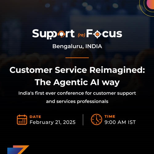 Support (re)Focus 2025 – Customer Service Reimagined – The Agentic AI way23078