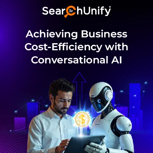 Achieving Business Cost-Efficiency with Conversational AI